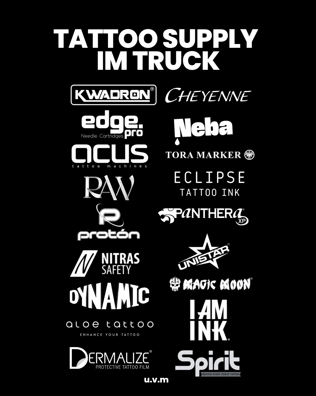 Schild von Call The Truck Tattoo Supply mit den Marken im Truck: Kwadron, Cheyenne, Edge Pro, ACUS, Neba, Panthera, Eclipse, Dynamic, Magic Moon, Spirit und mehr